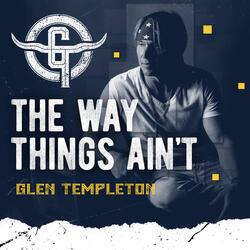 The Way Things Ain't