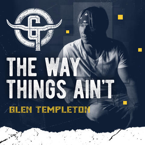The Way Things Ain't