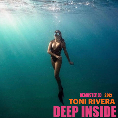 Deep Inside (Remastered 2021)