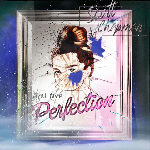 You Are Perfection