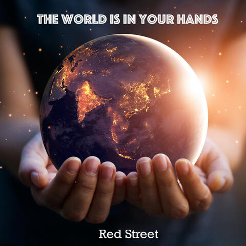 The World Is in Your Hands