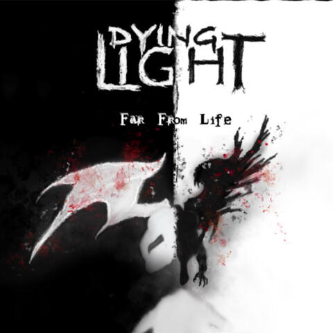 Far from Life