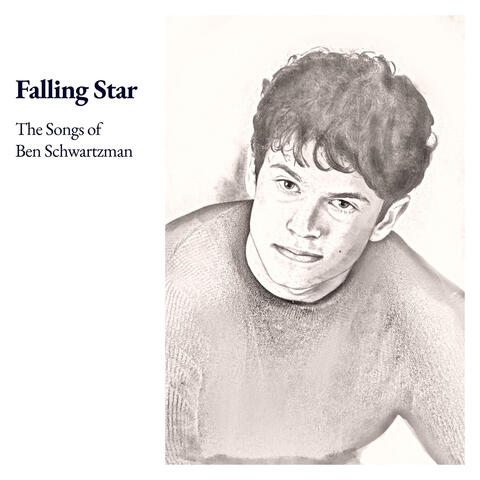 Falling Star: The Songs of Ben Schwartzman