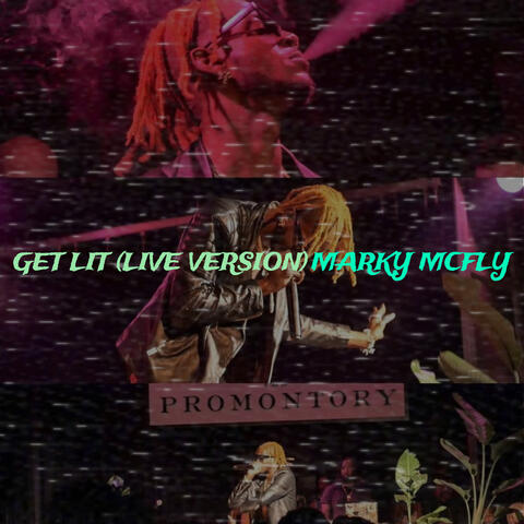 Get Lit (Live in Chicago)