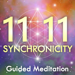1111 Synchronicity Guided Meditation