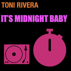 It's Midnight Baby