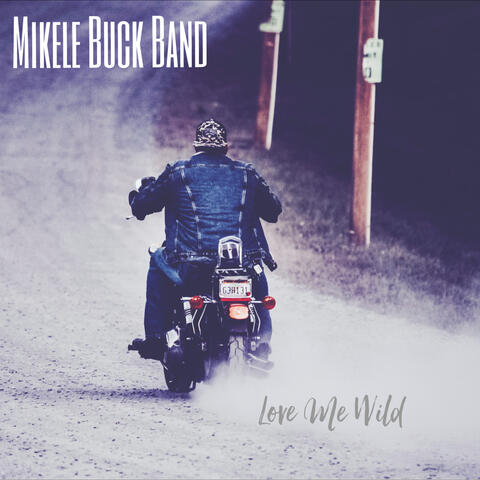 Love Me Wild
