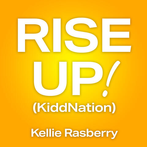 Rise up! (KiddNation)