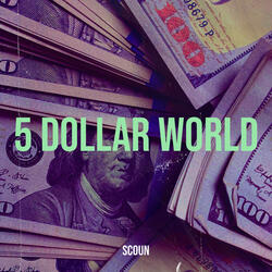 5 Dollar World