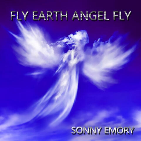 Fly Earth Angel Fly