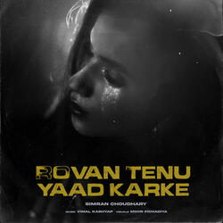 Rovan Tenu Yaad Karke