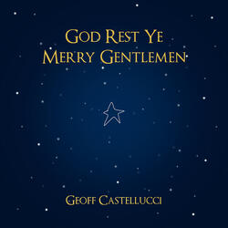 God Rest Ye Merry Gentlemen