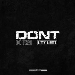 Don't Do That