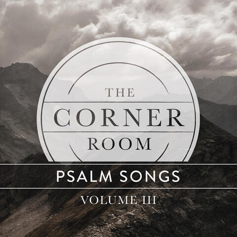 Psalm Songs, Vol. 3