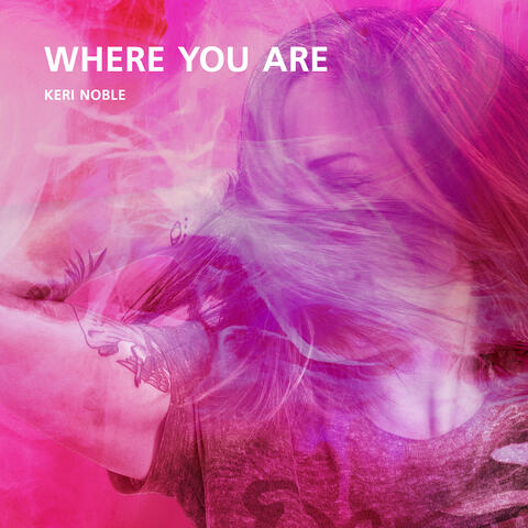 Where You Are