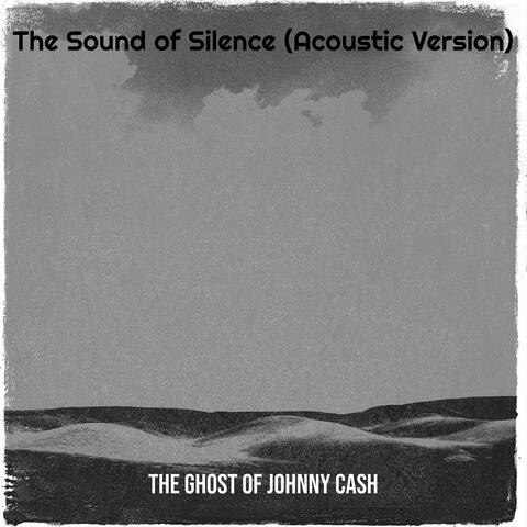 The Sound of Silence (Acoustic Version)