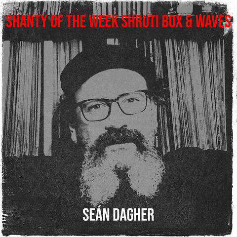 Shanty of the Week Shruti Box & Waves