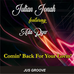 Comin' back for Your Lovin'