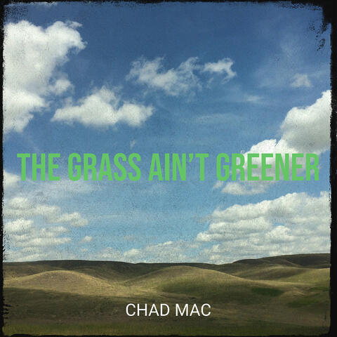 The Grass Ain’t Greener