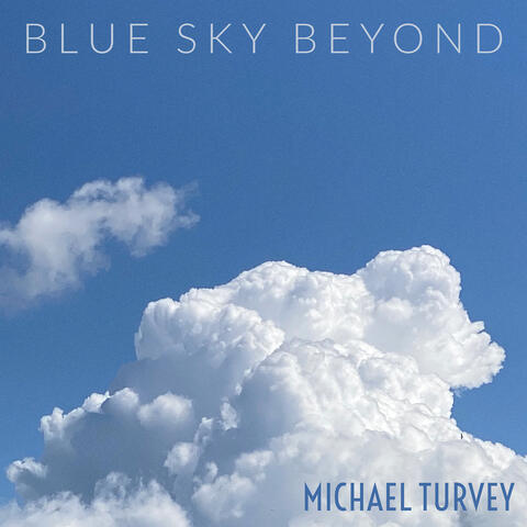 Blue Sky Beyond