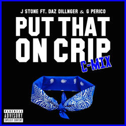 Put That on Crip (C-Mix)