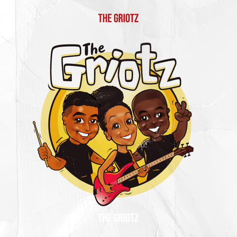 The Griotz