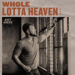 Whole Lotta Heaven