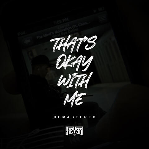 That's Okay With Me (2009 Remastered)