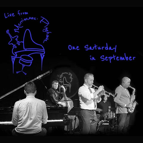 One Saturday in September - Live from Merrimans' playhouse