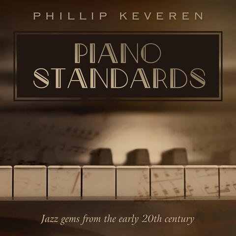 Piano Standards: Jazz Gems from the Early 20th Century