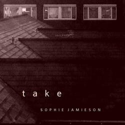 Take