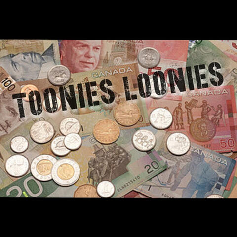 Toonies Loonies (Radio Edit)