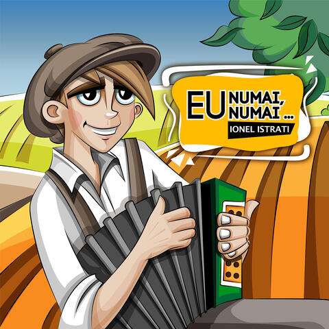 Eu Numai, Numai