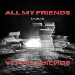 All My Friends