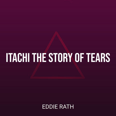Itachi the Story of Tears
