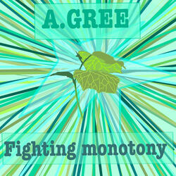 Fighting Monotony