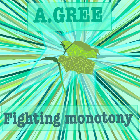 Fighting Monotony