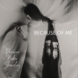 Because of Me