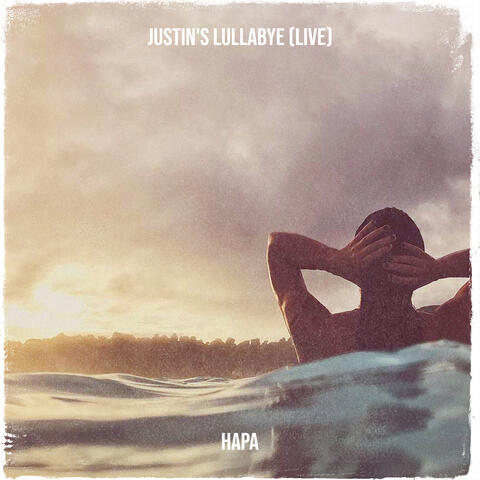 Justin's Lullabye (Live)