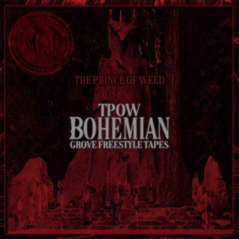 TPOW Bohemian Grove (Freestyle Tapes)