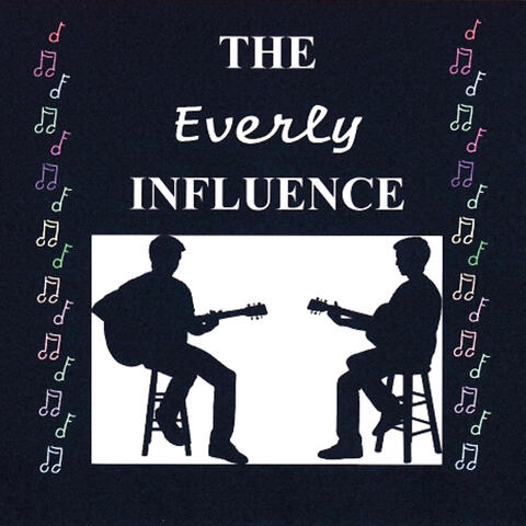 The Everly Influence