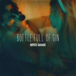 Bottle Full of Gin