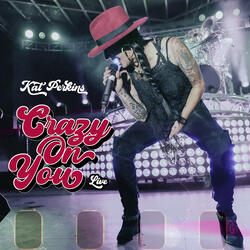 Crazy on You (Live)