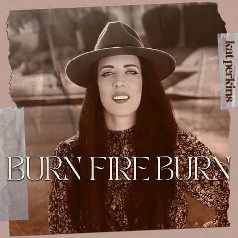 Burn Fire Burn