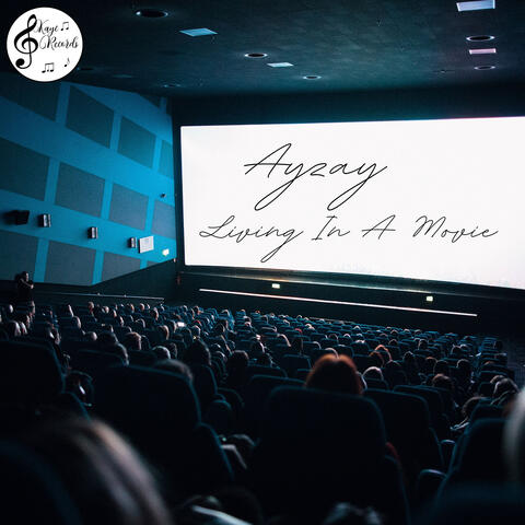 Living in a Movie