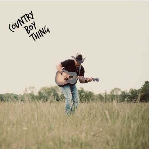 Country Boy Thing