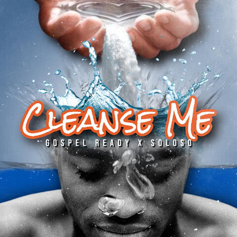 Cleanse Me