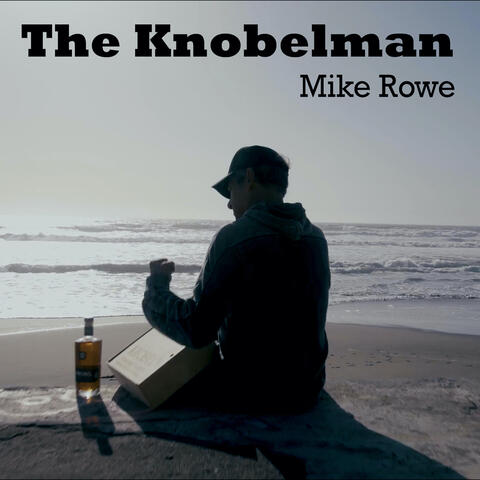The Knobelman Based on the Old Sea Shanty