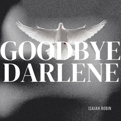 Goodbye Darlene
