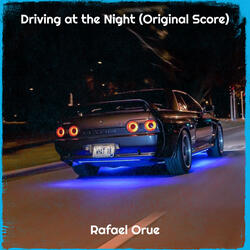 Driving at the Night (Original Score)
